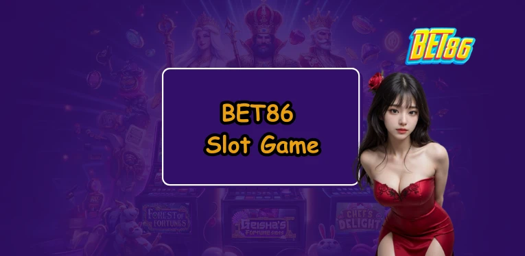 Slot BET86