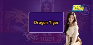 Dragon Tiger